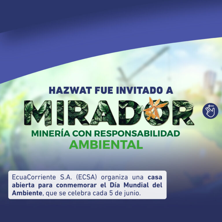 FUIMOS INVITADOS AL EVENTO MIRADOR, MINERÍA CON RESPONSABILIDAD AMBIENTAL